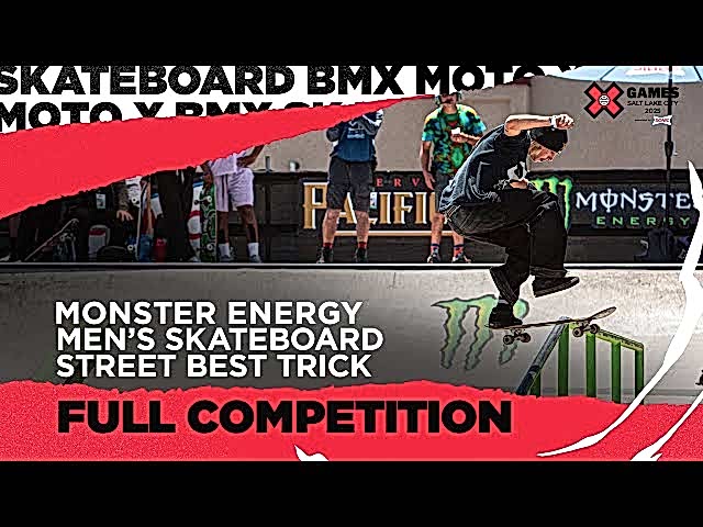 Monster Energy Men&#8217;s Skateboard Street Best Trick | Salt Lake City 2025