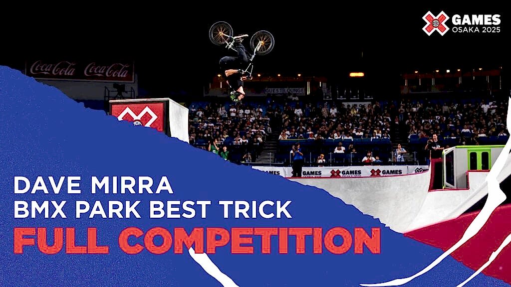 Dave Mirra BMX Park Best Trick | Osaka 2025